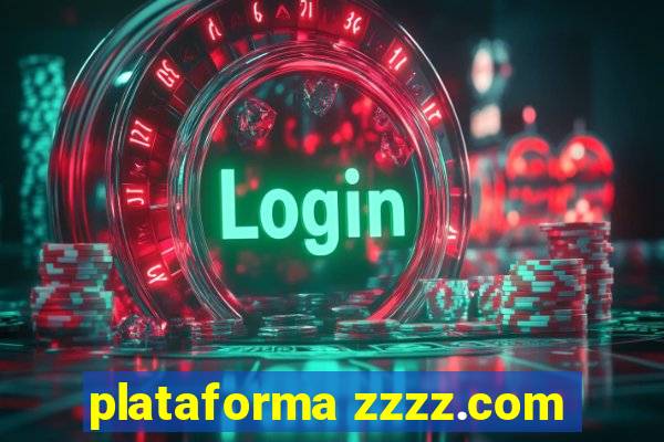 plataforma zzzz.com